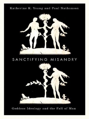 cover image of Sanctifying Misandry